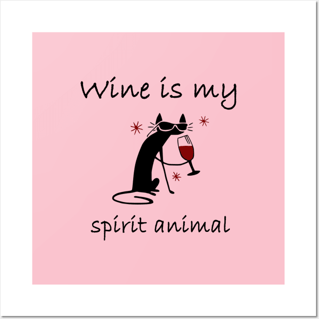 Wine is my Spirit Animal Drunk Cat design Wall Art by Webdango